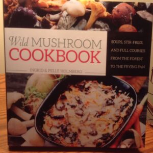 Wild Mushroom Cookbook